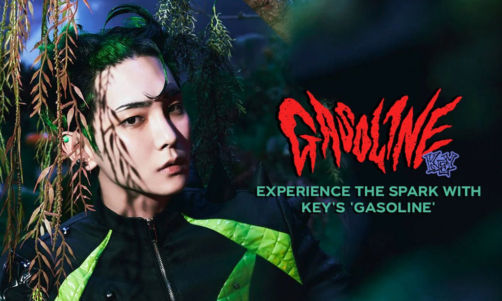 Experience the Spark with KEY's 'Gasoline' - SM Global Shop