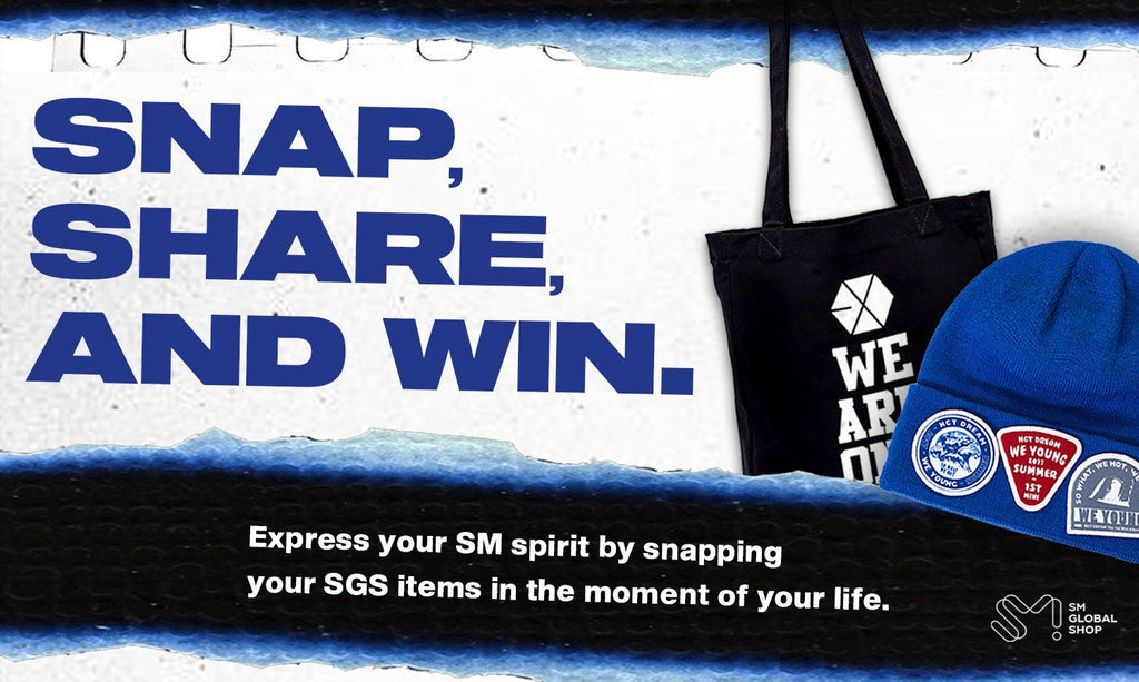 SNAP, SHARE, AND WIN. Express your SM spirit by snapping! - SM Global Shop